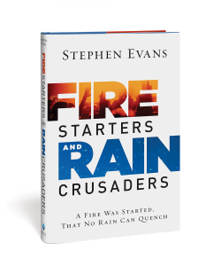 Fire Starters & Rain Crusaders book